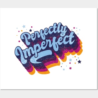 Perfectly Imperfect big and bold Posters and Art